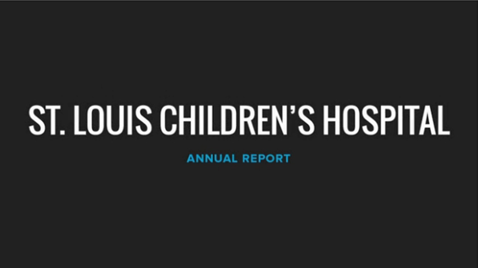 Shared Stories: St. Louis Children’s Hospital Annual Report