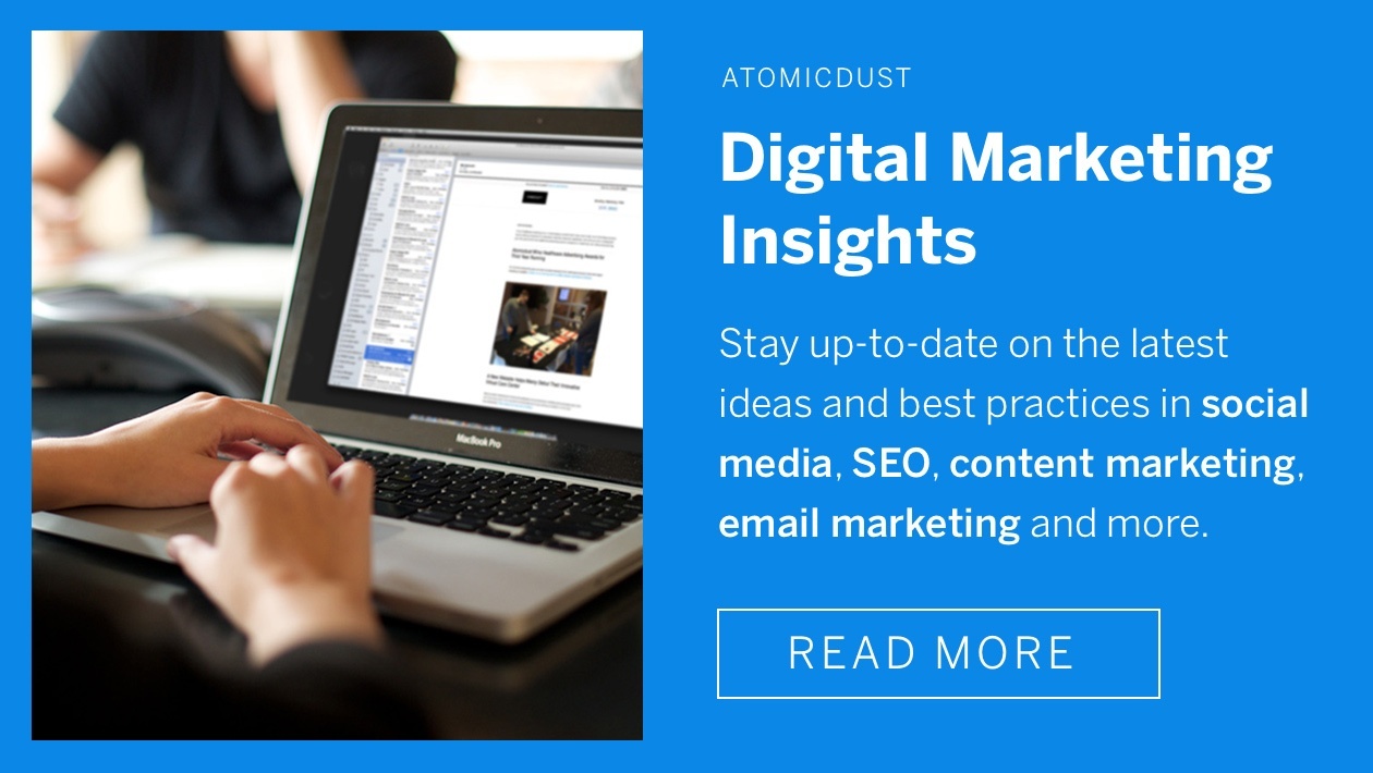 Digital marketing insights - stay up-to-date on the latest ideas and best practices ini social media, SEO, content marketing, email marketing and more.